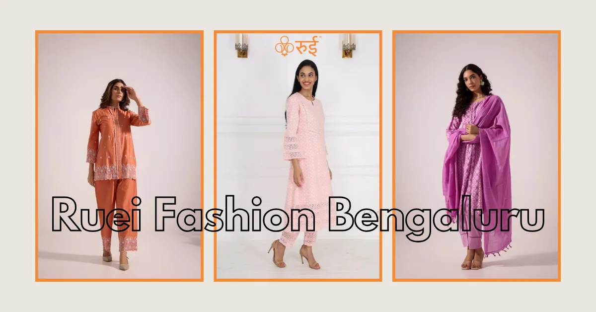 Ruei Fashion Bengaluru